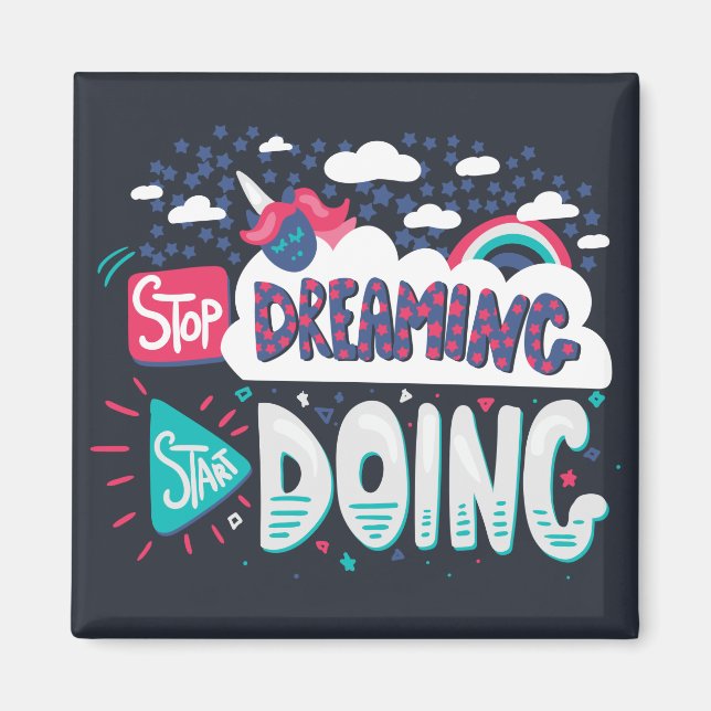 Stop Dreaming, Start Doing Shadow Black Magnet (Front)