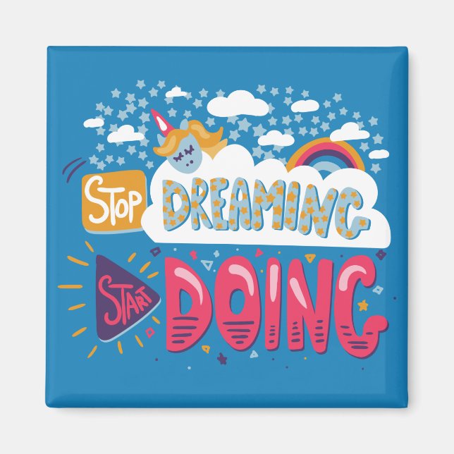 Stop Dreaming, Start Doing Steel Blue Magnet (Front)