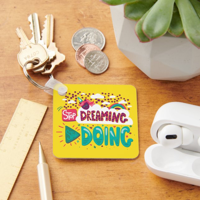 Stop Dreaming, Start Doing Yellow Metal Key Ring (Desk)
