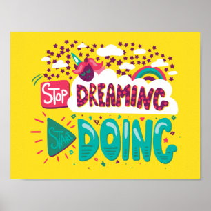 Stop Dreaming, Start Doing Yellow Poster