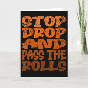 Stop Drop And P The Rolls Card
