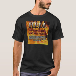 Stop Drop & Roll T-Shirt