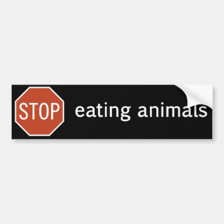 STOP-EATING-ANIMALS BUMPER STICKER