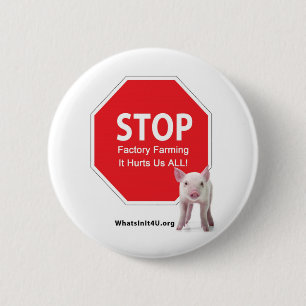 Stop Factory Farms Series 1 6 Cm Round Badge