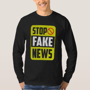 Stop Fake News Press Freedom Rights Journalism Jou T-Shirt