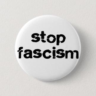 Stop Fascism 6 Cm Round Badge