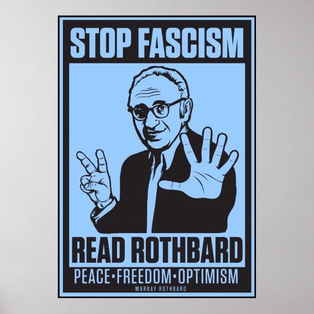 Stop Fascism: Read Rothbard Print (Front)