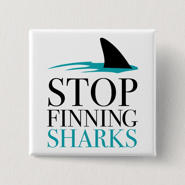 STOP FINNING SHARKS 15 CM SQUARE BADGE (Front)