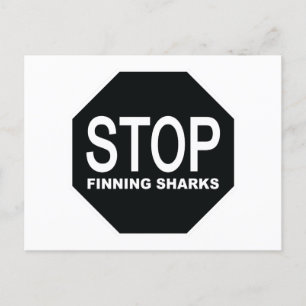 Stop Finning Sharks Sign Postcard