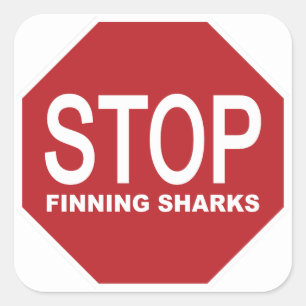 Stop Finning Sharks Sign Square Sticker