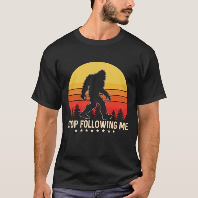Stop Following Me | Bigfoot Retro Design T-Shirt (Front)