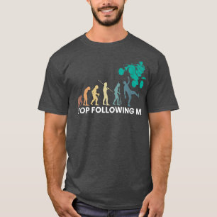 Stop Following Me Evolution Quad Bike Rider 1331 T-Shirt