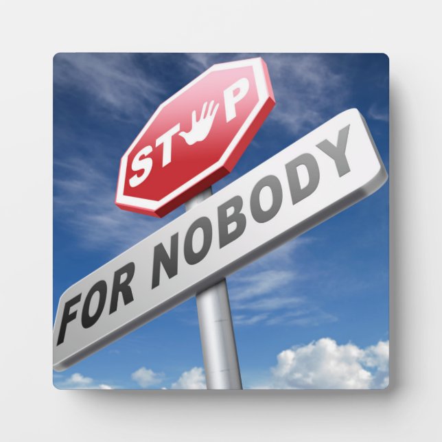 Stop for Nobody Plaque (Front)