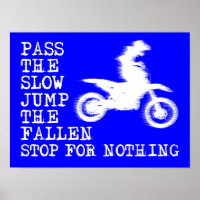 Stop For Nothing Dirt Bike Motocoss Poster Sign
