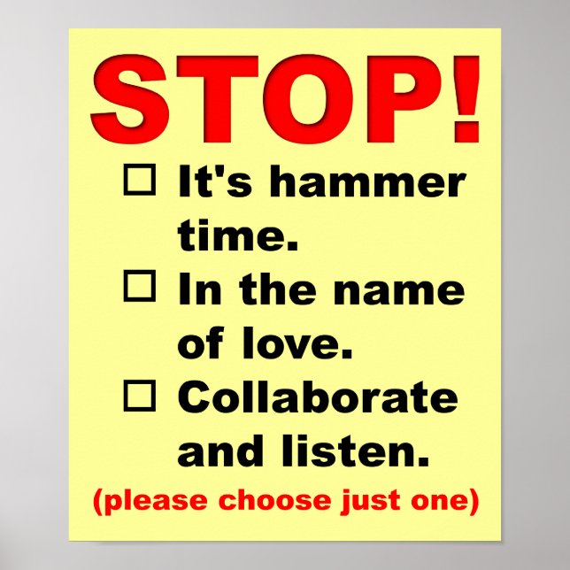 Stop For Whatever Reason You Choose Funny Poster (Front)