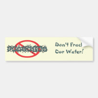 Stop Fracking Bumpersticker