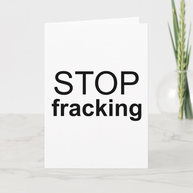 Stop Fracking Card (Front)