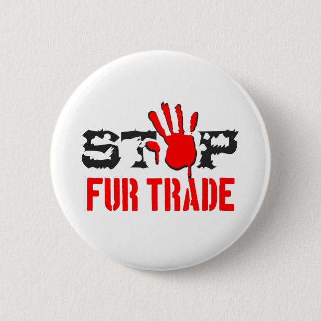 Stop Fur Trade 6 Cm Round Badge (Front)