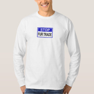 Stop Fur Trade Blue sign T-Shirt