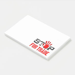 Stop Fur Trade Post-it Notes