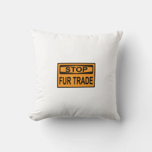 Stop Fur Trade Sign orange Cushion