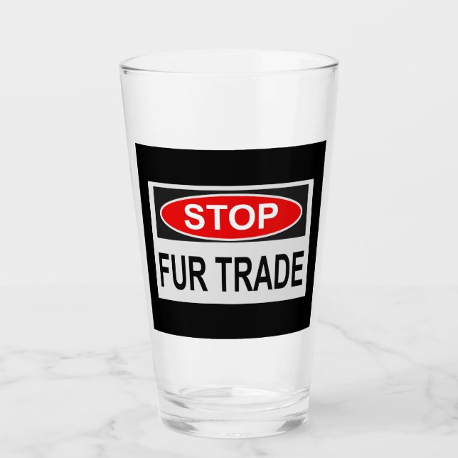 Stop Fur Trade Sign red Glass (Front)