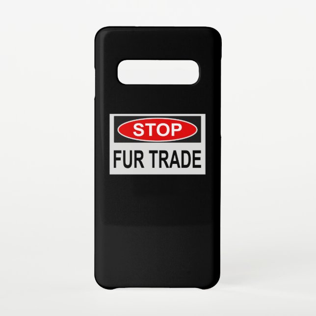 Stop Fur Trade Sign red Samsung Galaxy Case (Back)
