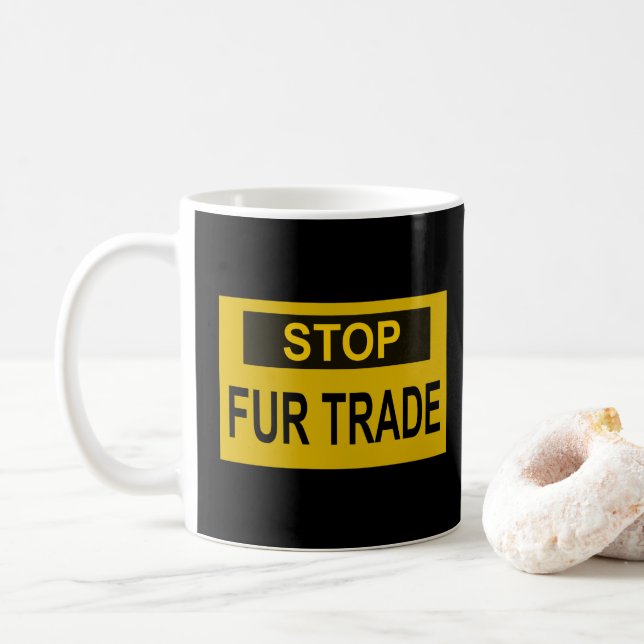 Stop Fur Trade Sign yellow Coffee Mug (With Donut)