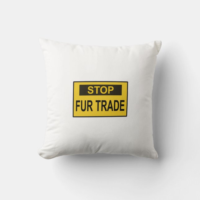 Stop Fur Trade Sign yellow Cushion (Front)