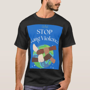 Stop Gang Violence Hands entwined T-Shirt