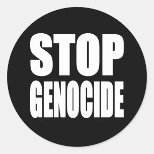 Stop Genocide. Protest Message. Classic Round Sticker