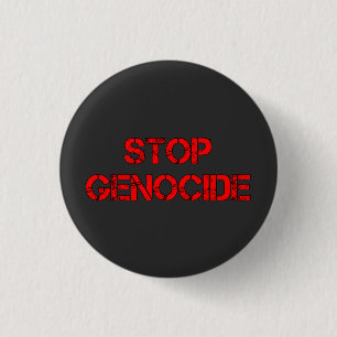 STOP Genocide Say No to Genocide Genocide 3 Cm Round Badge
