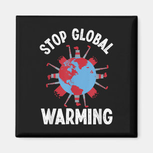 Stop Global Warming Environmental Protection Acces Magnet