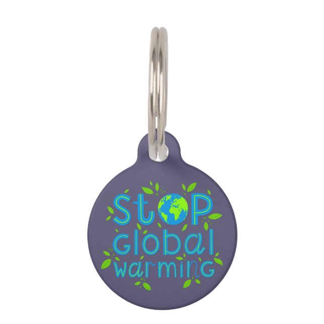 Stop Global Warming Pet Tag (Front)