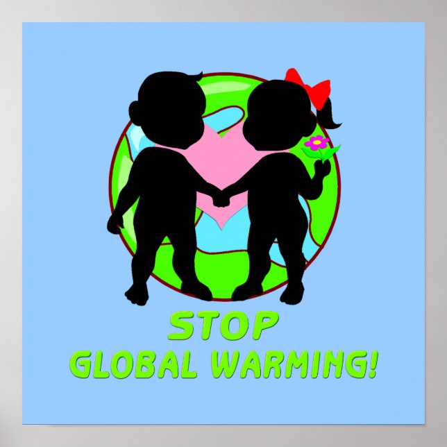 Stop Global Warming Poster (Front)
