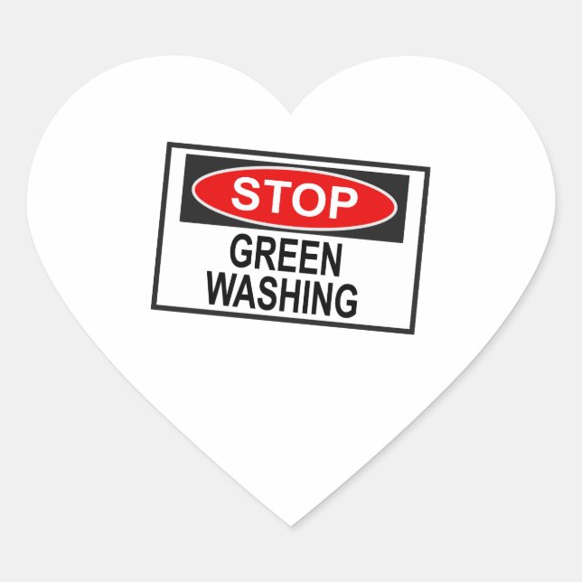 Stop Greenwashing Sign (1) Heart Sticker (Front)