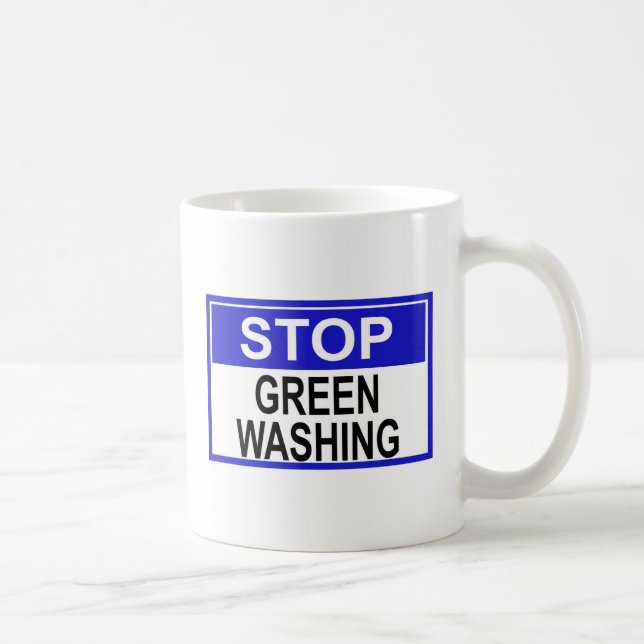 Stop Greenwashing Sign Coffee Mug (Right)