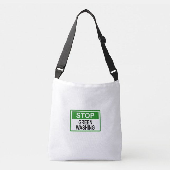 Stop Greenwashing Sign Crossbody Bag (Front)