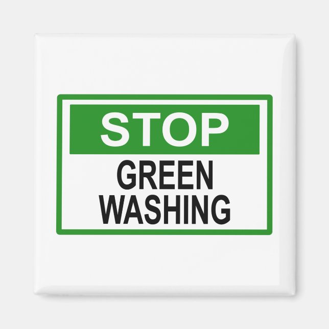Stop Greenwashing Sign Magnet (Front)