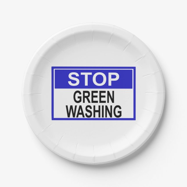 Stop Greenwashing Sign Paper Plate (Front)