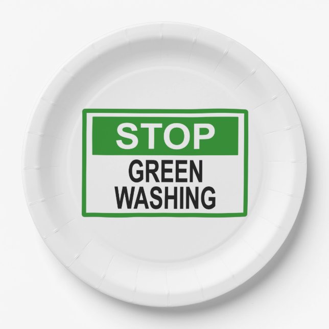 Stop Greenwashing Sign Paper Plate (Front)