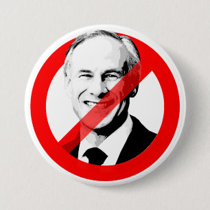 STOP GREG ABBOTT 7.5 CM ROUND BADGE