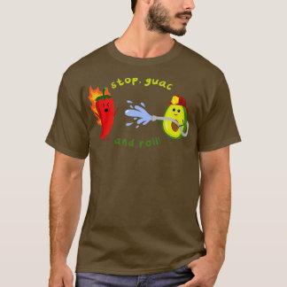 Stop Guac and Roll T-Shirt