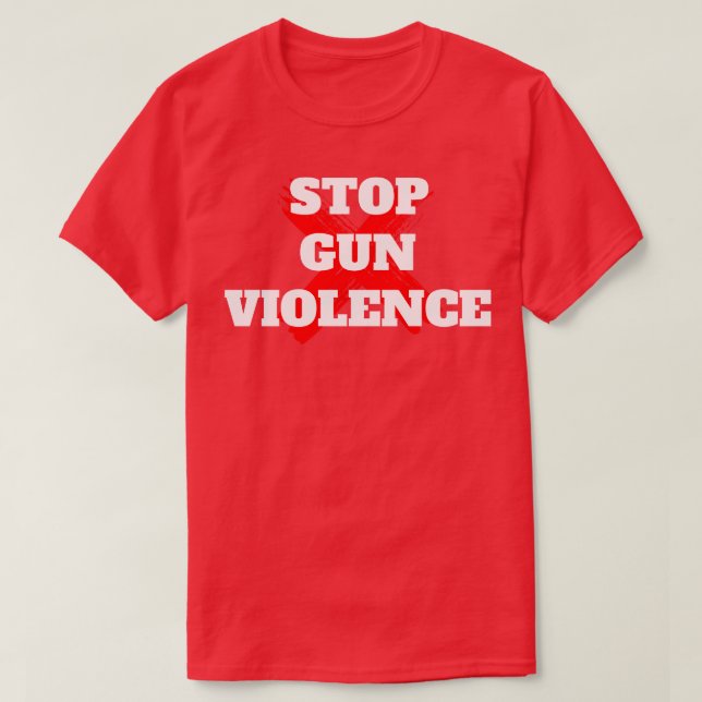 Stop Gun Violence 2 T-Shirt (Design Front)
