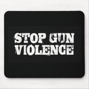 Stop Gun Violence Mouse Pad