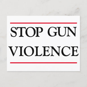 Stop Gun Violence  Postcard