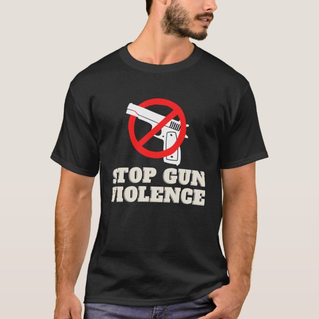 STOP GUN VIOLENCE T-Shirt (Front)