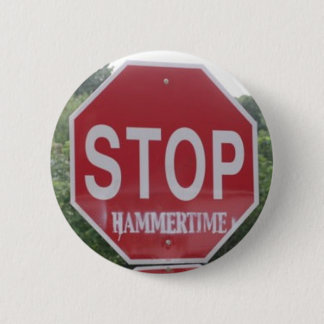 STOP: hammertime 6 Cm Round Badge