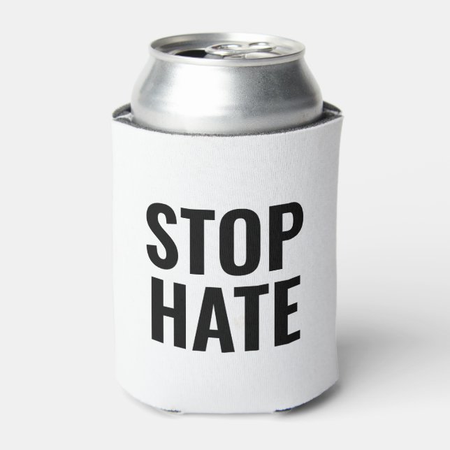 Stop Hate, black white Can Cooler (Can Front)