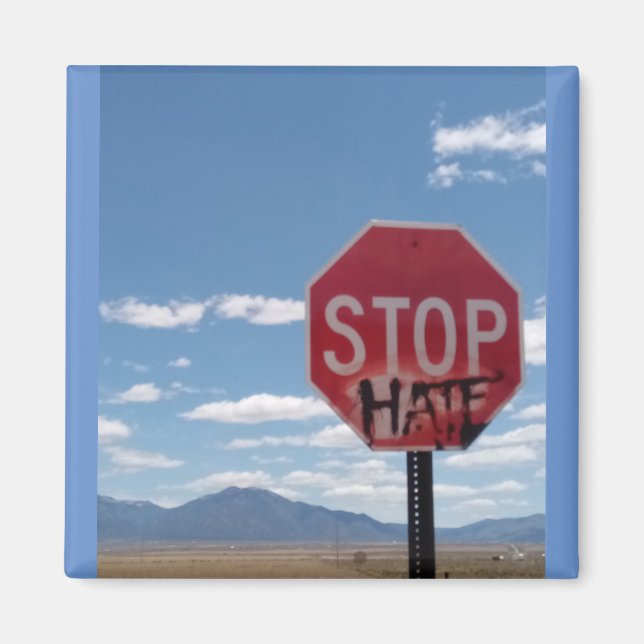 Stop Hate Square Magnet (Front)